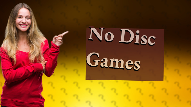 No Disc Games