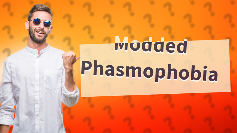 Modded Phasmophobia