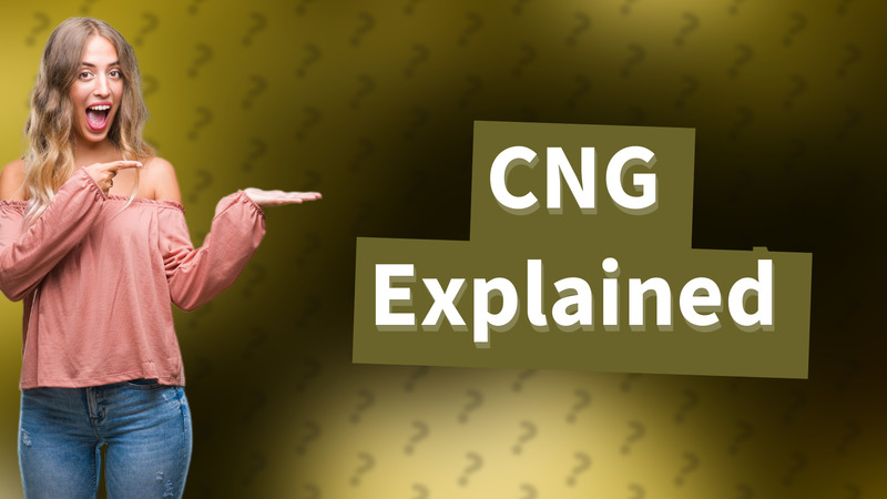 CNG Explained