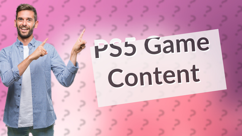 PS5 Game Content