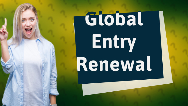 Global Entry Renewal