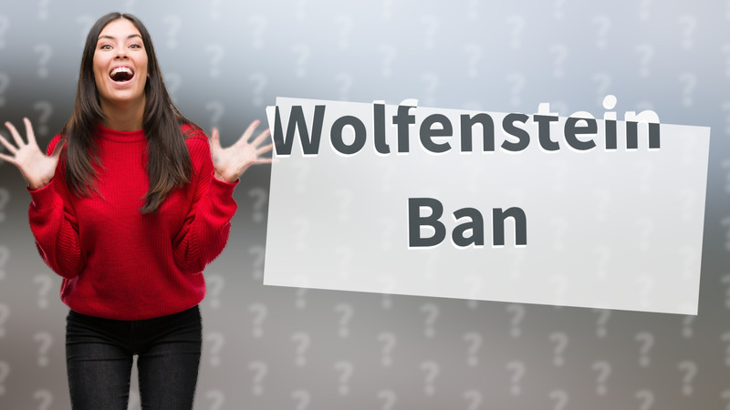 Wolfenstein Ban