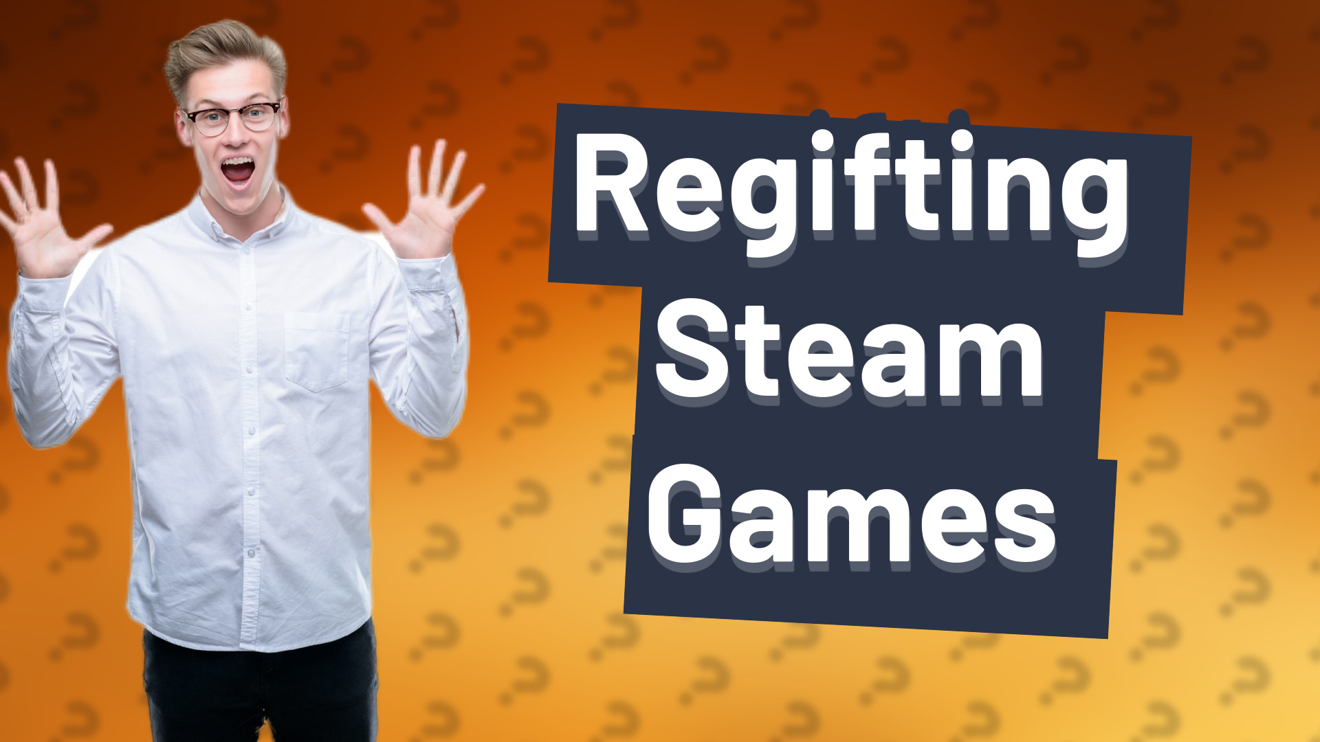 Regifting Steam Games