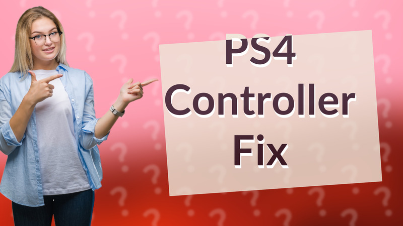 PS4 Controller Fix