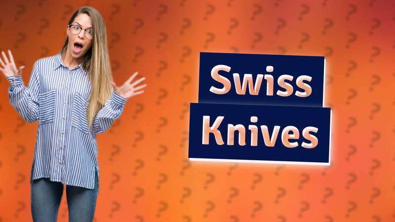 Swiss Knives