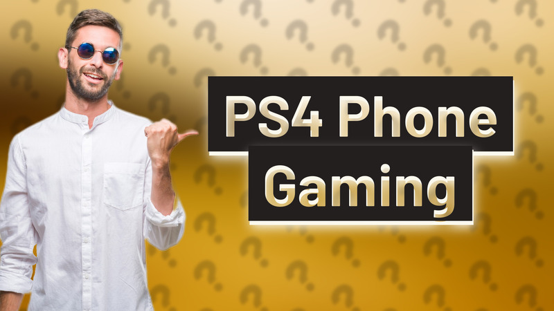 PS4 Phone Gaming