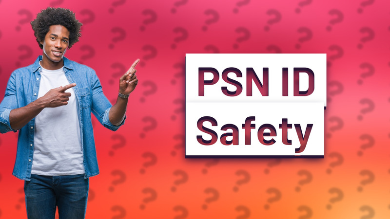 PSN ID Safety