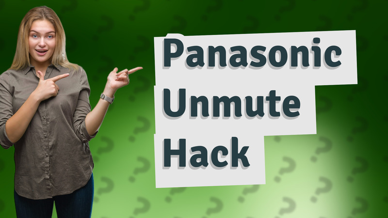 Panasonic Unmute Hack