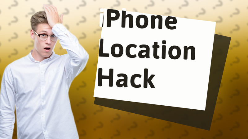 iPhone Location Hack