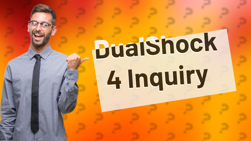 DualShock 4 Inquiry