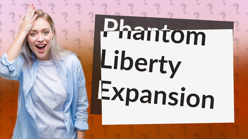 Phantom Liberty Expansion