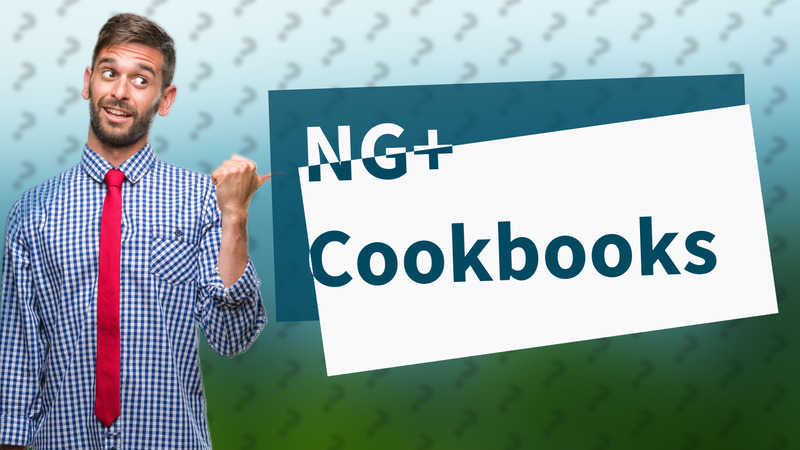 NG+ Cookbooks