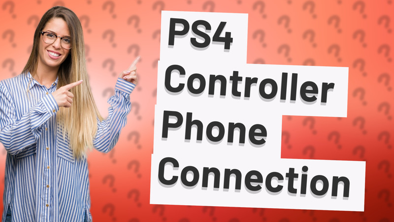 PS4 Controller Phone Connection