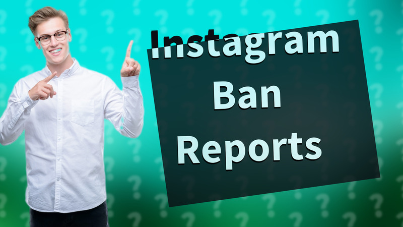Instagram Ban Reports