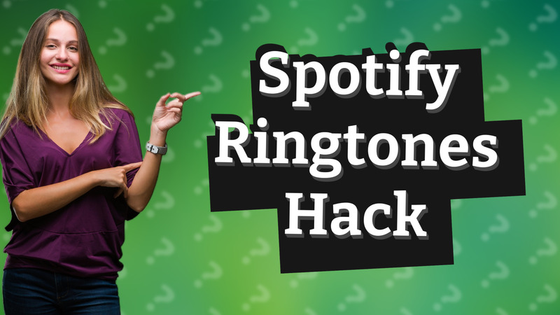 Spotify Ringtones Hack