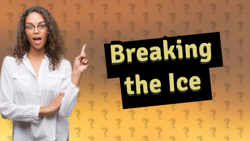 Breaking the Ice