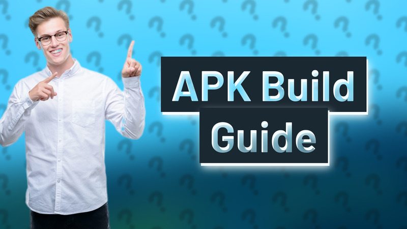 APK Build Guide