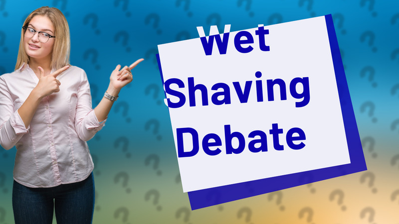 Wet Shaving Debate
