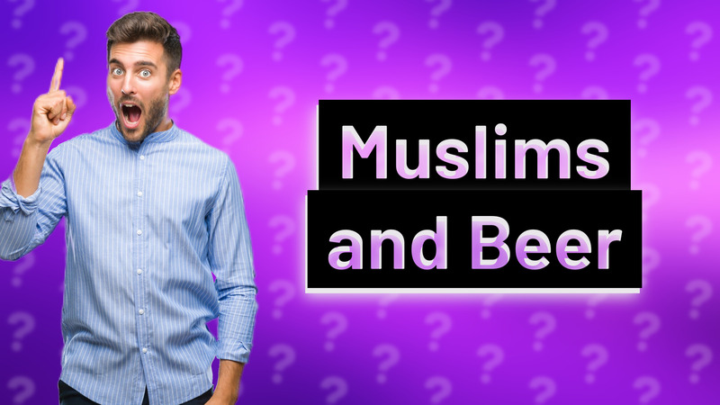 Muslims and Beer