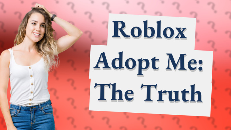 Roblox Adopt Me: The Truth