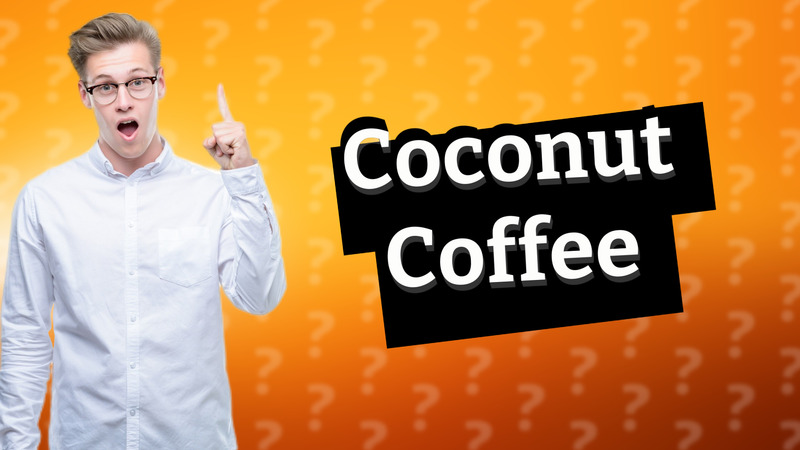 Coconut Coffee