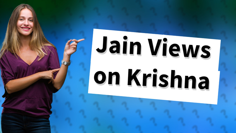 Jain Views on Krishna