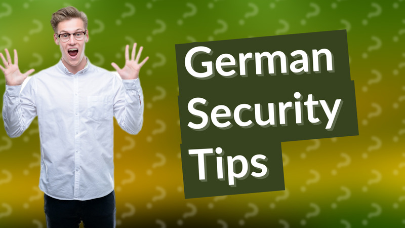 German Security Tips