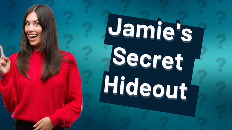 Jamie's Secret Hideout