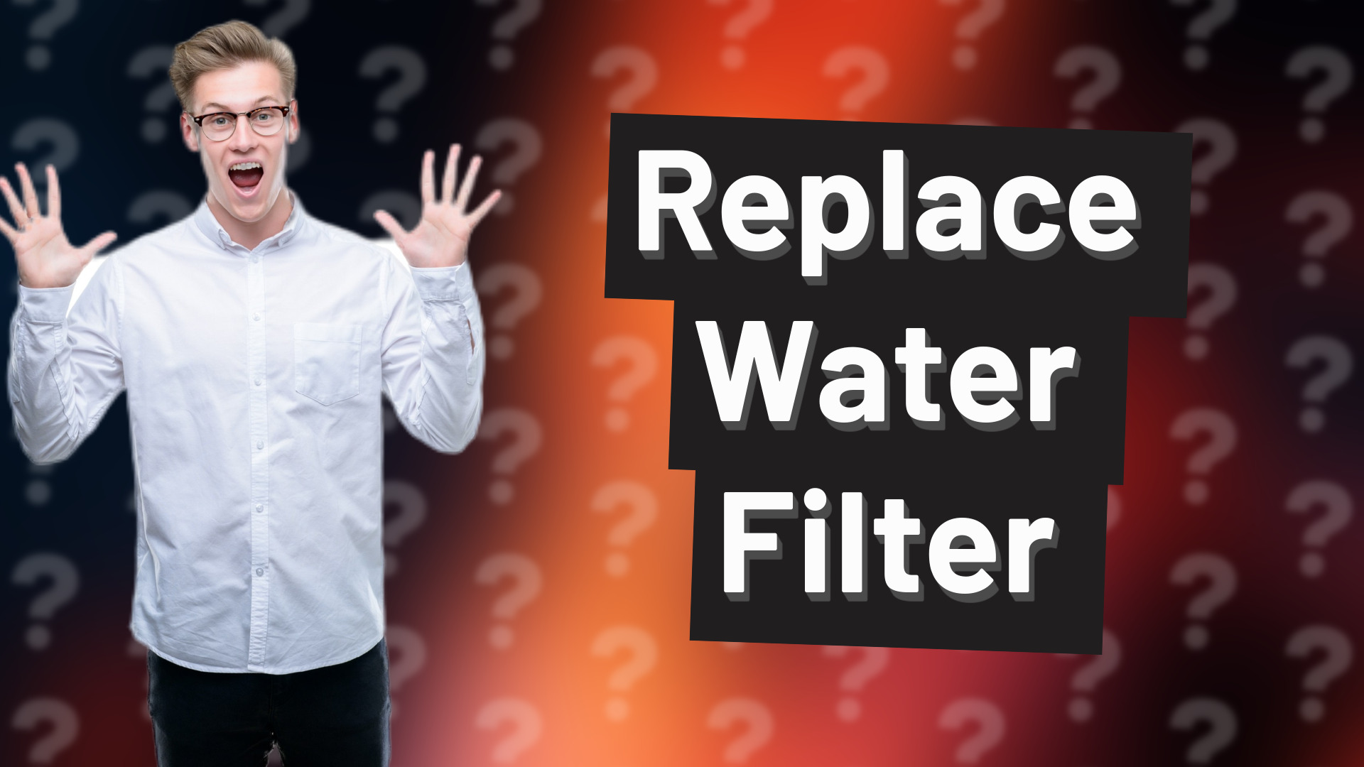 Replace Water Filter