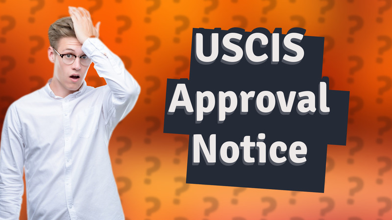 USCIS Approval Notice