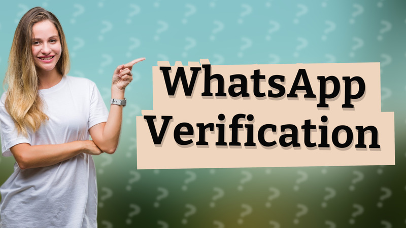 WhatsApp Verification