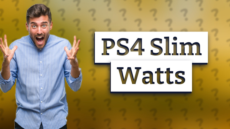 PS4 Slim Watts