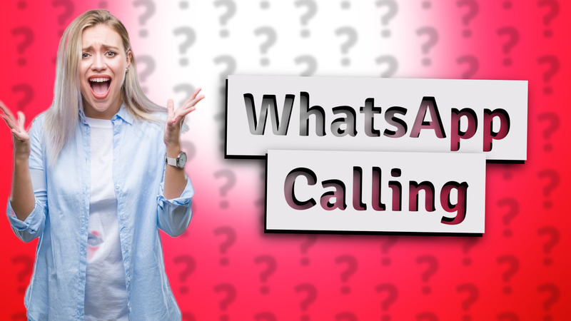 WhatsApp Calling