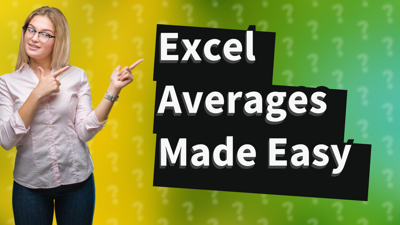 Excel Averages Made Easy