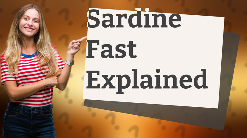 Sardine Fast Explained