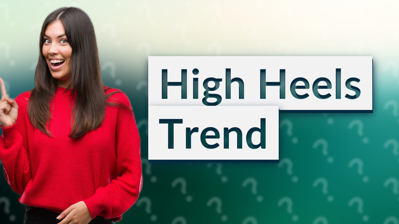 High Heels Trend