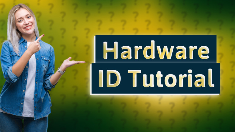 Hardware ID Tutorial