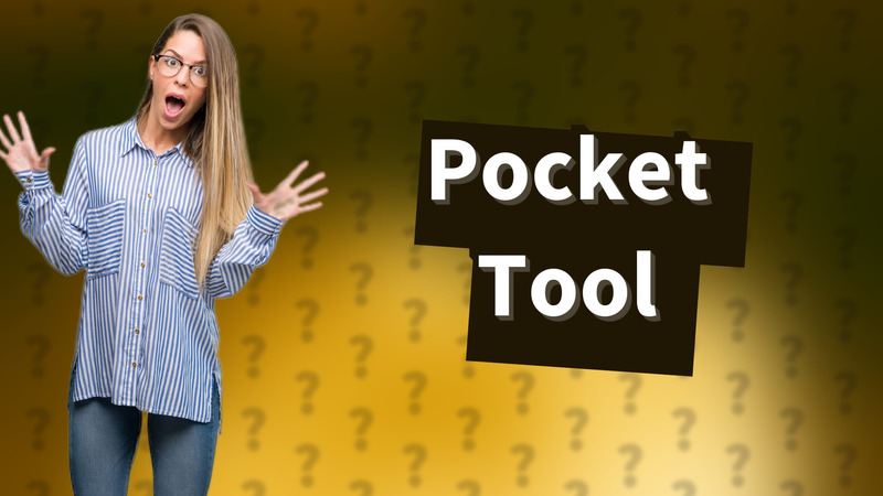 Pocket Tool