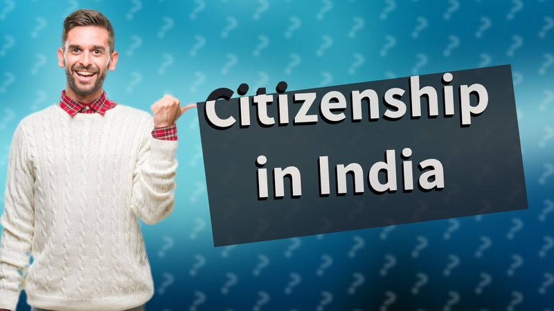 Citizenship in India