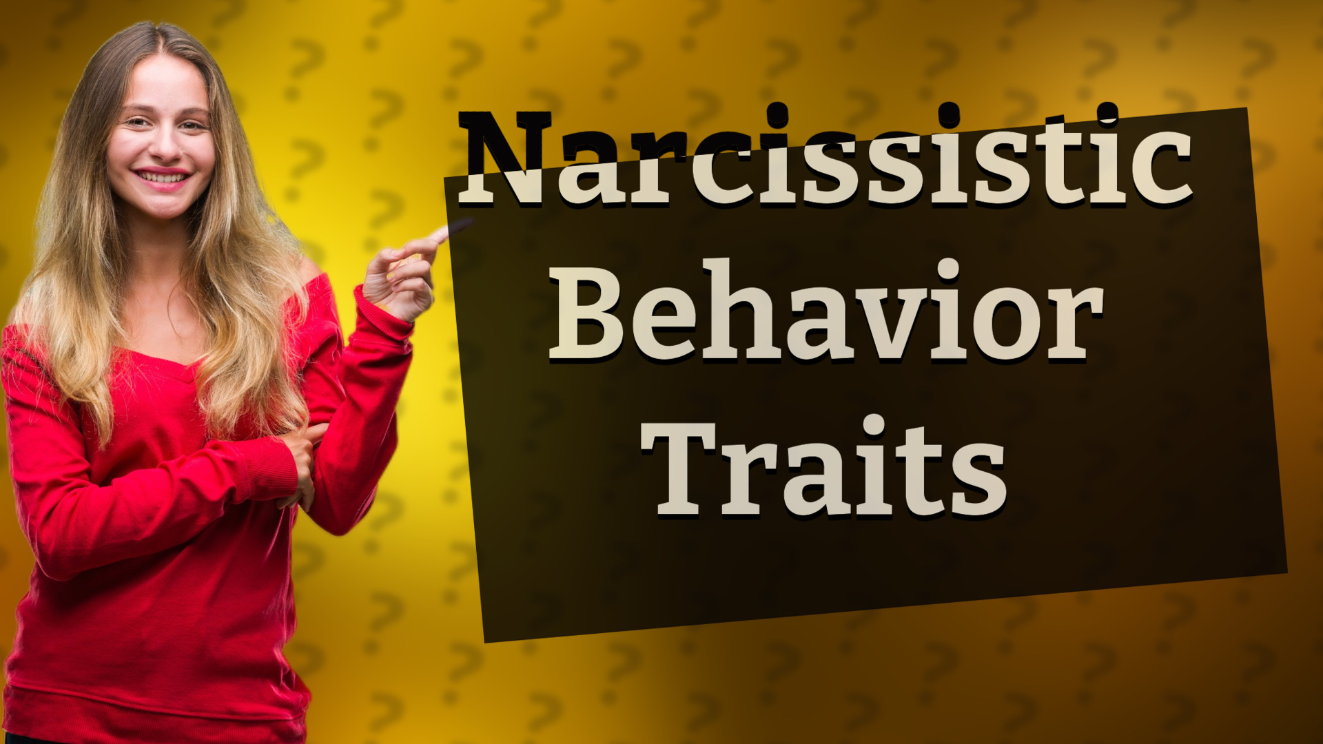 Narcissistic Behavior Traits