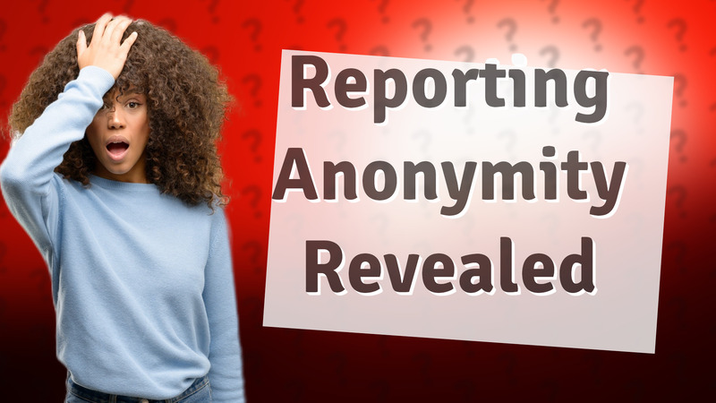 Reporting Anonymity Revealed