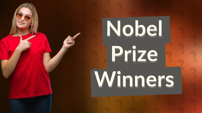 Nobel Prize Winners