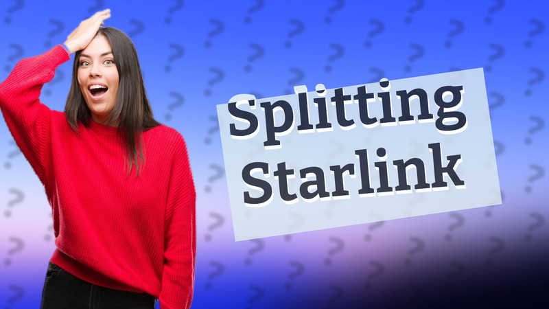 Splitting Starlink
