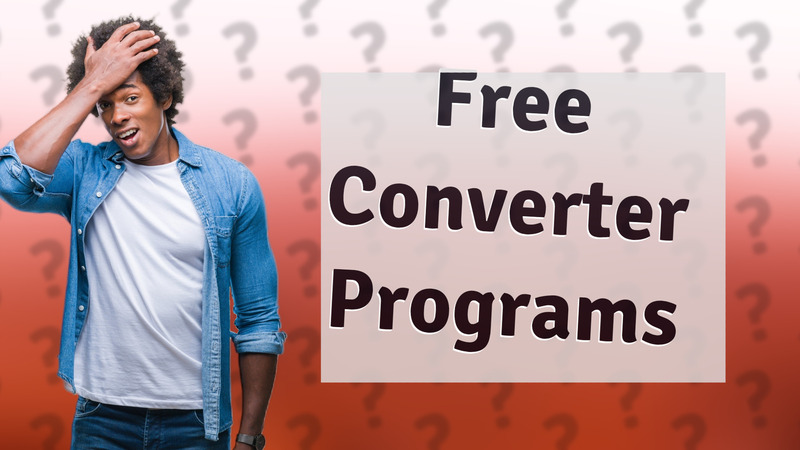 Free Converter Programs