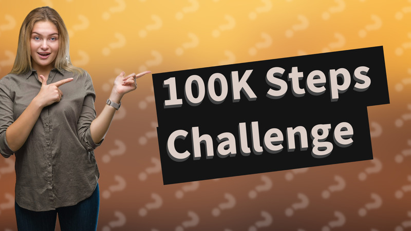 100K Steps Challenge
