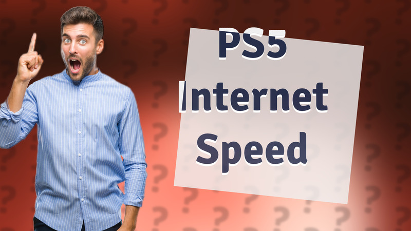 PS5 Internet Speed