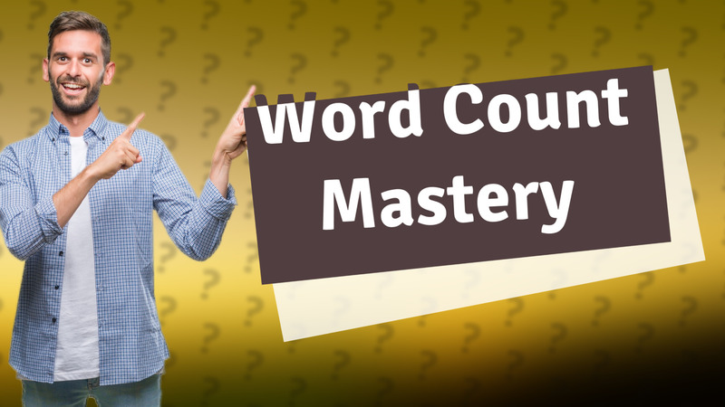 Word Count Mastery