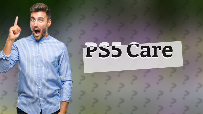 PS5 Care