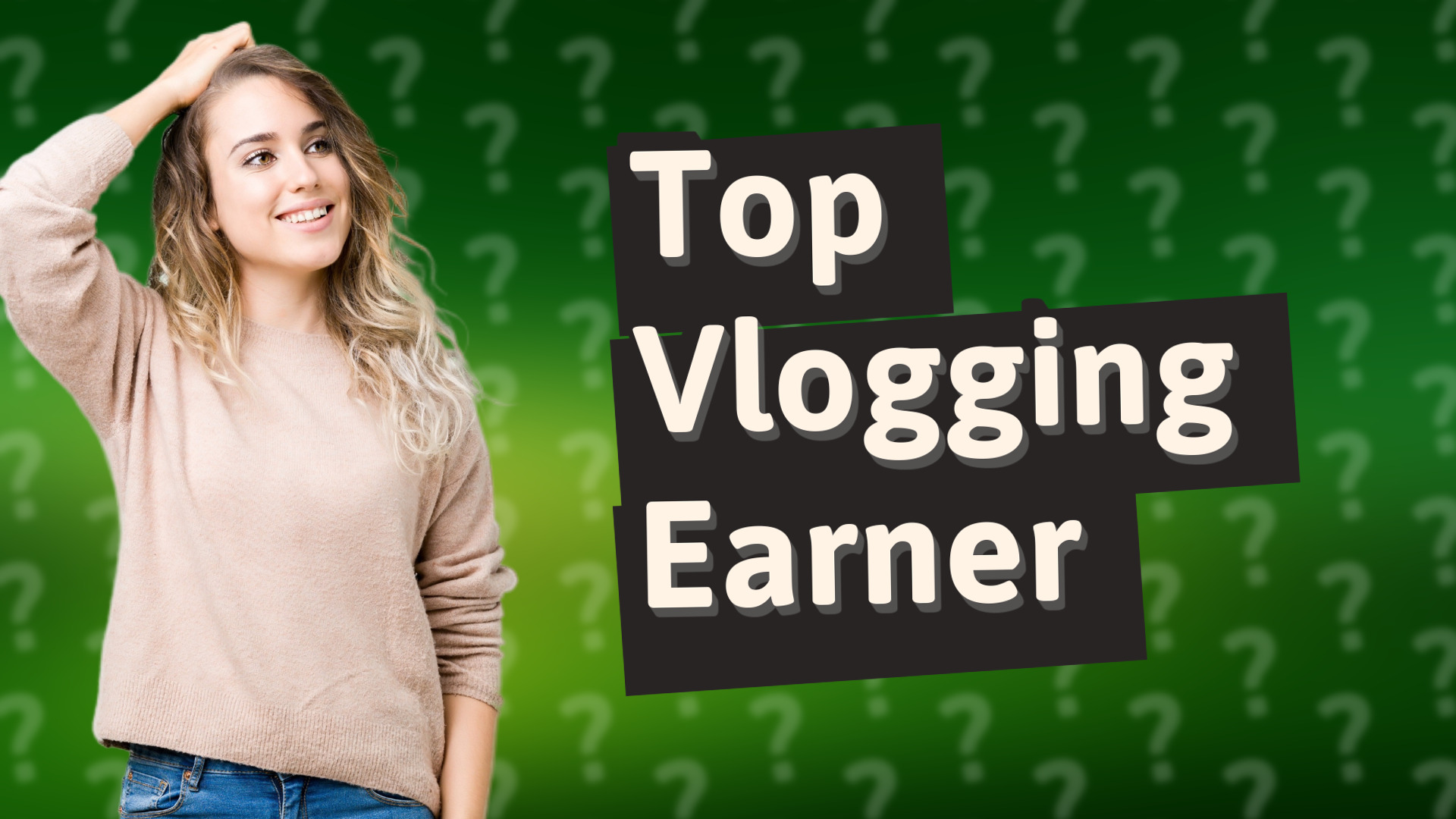 Top Vlogging Earner