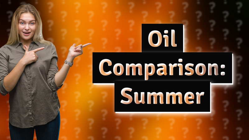 Oil Comparison: Summer